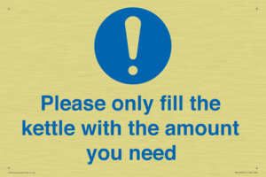 Please only fill the kettle with the amount you need